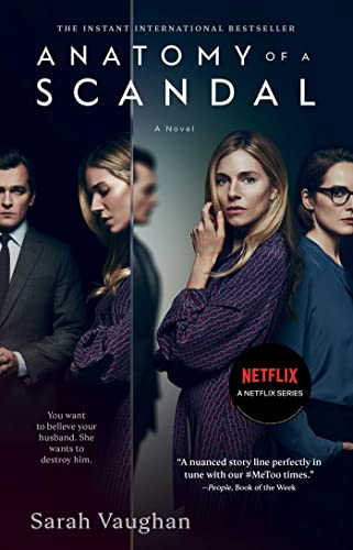 ANATOMY OF A SCANDAL