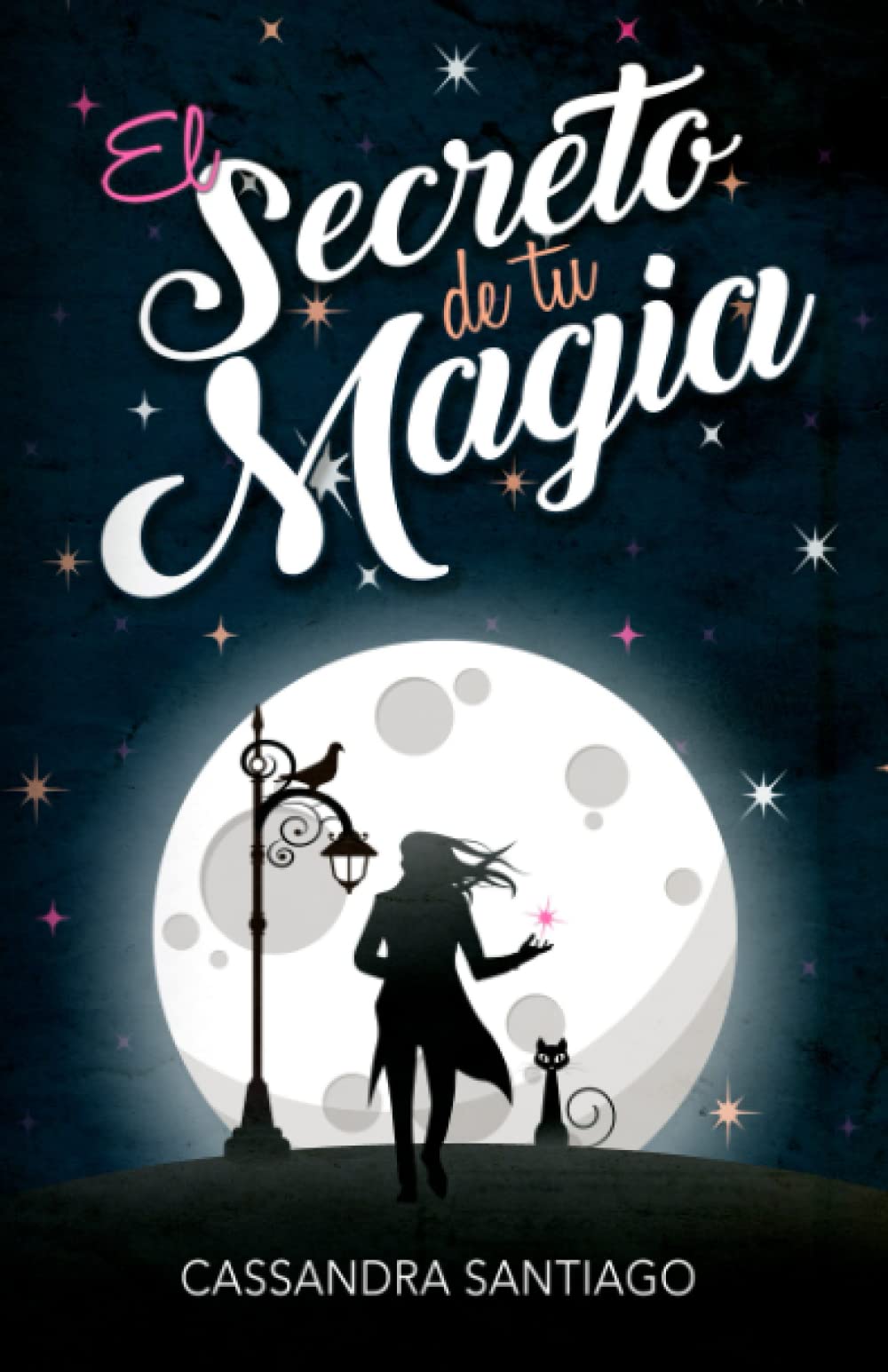EL SECRETO DE TU MAGIA