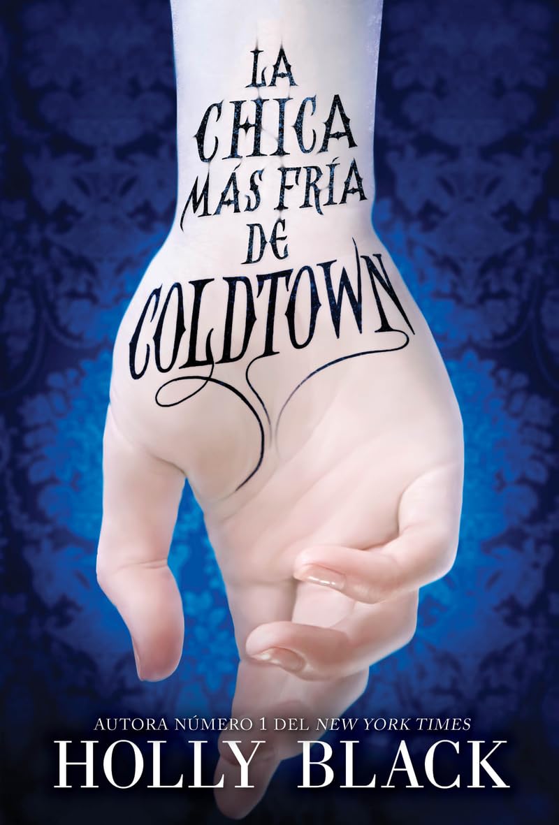 LA CHICA MÁS FRÍA DE COLDTOWN- HOLLY BLACK