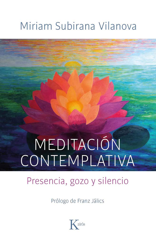 MEDITACIÓN CONTEMPLATIVA: Presencia, gozo y silencio