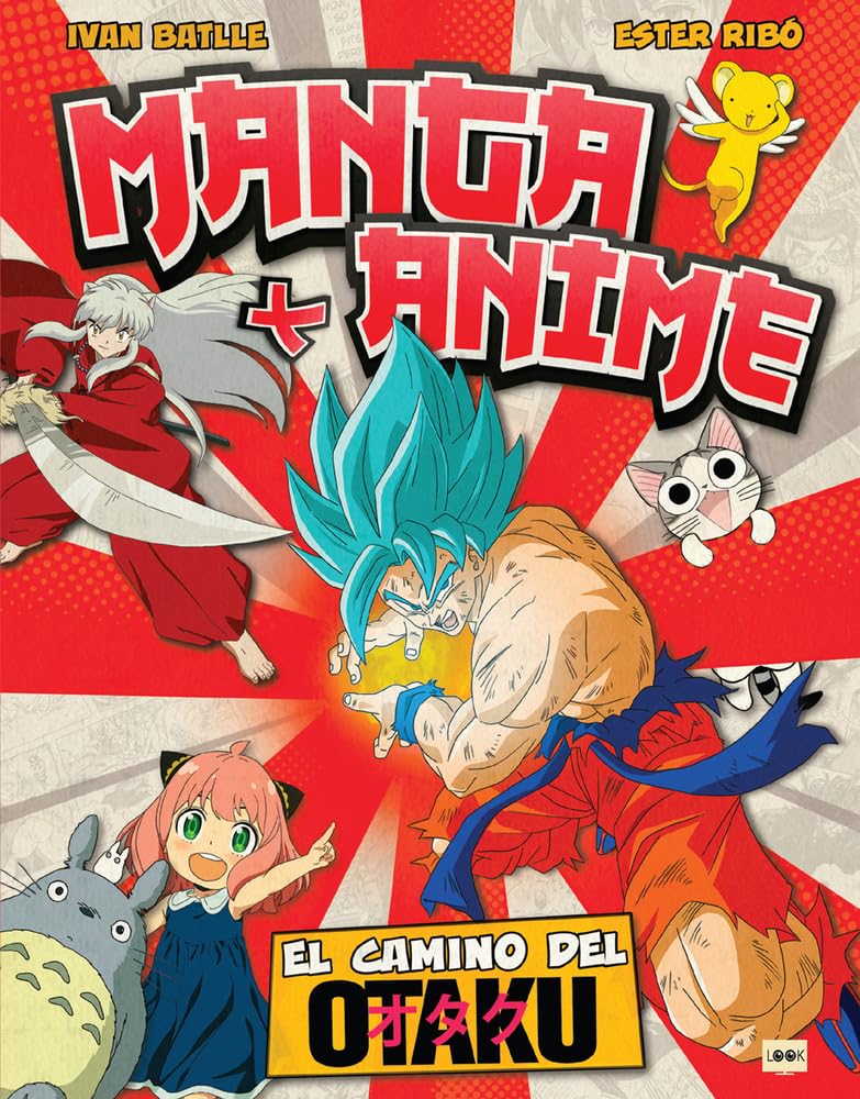 MANGA + ANIME EL CAMINO DEL OTAKU