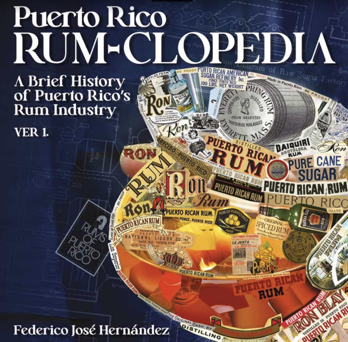 PUERTO RICO RUM-CLOPEDIA