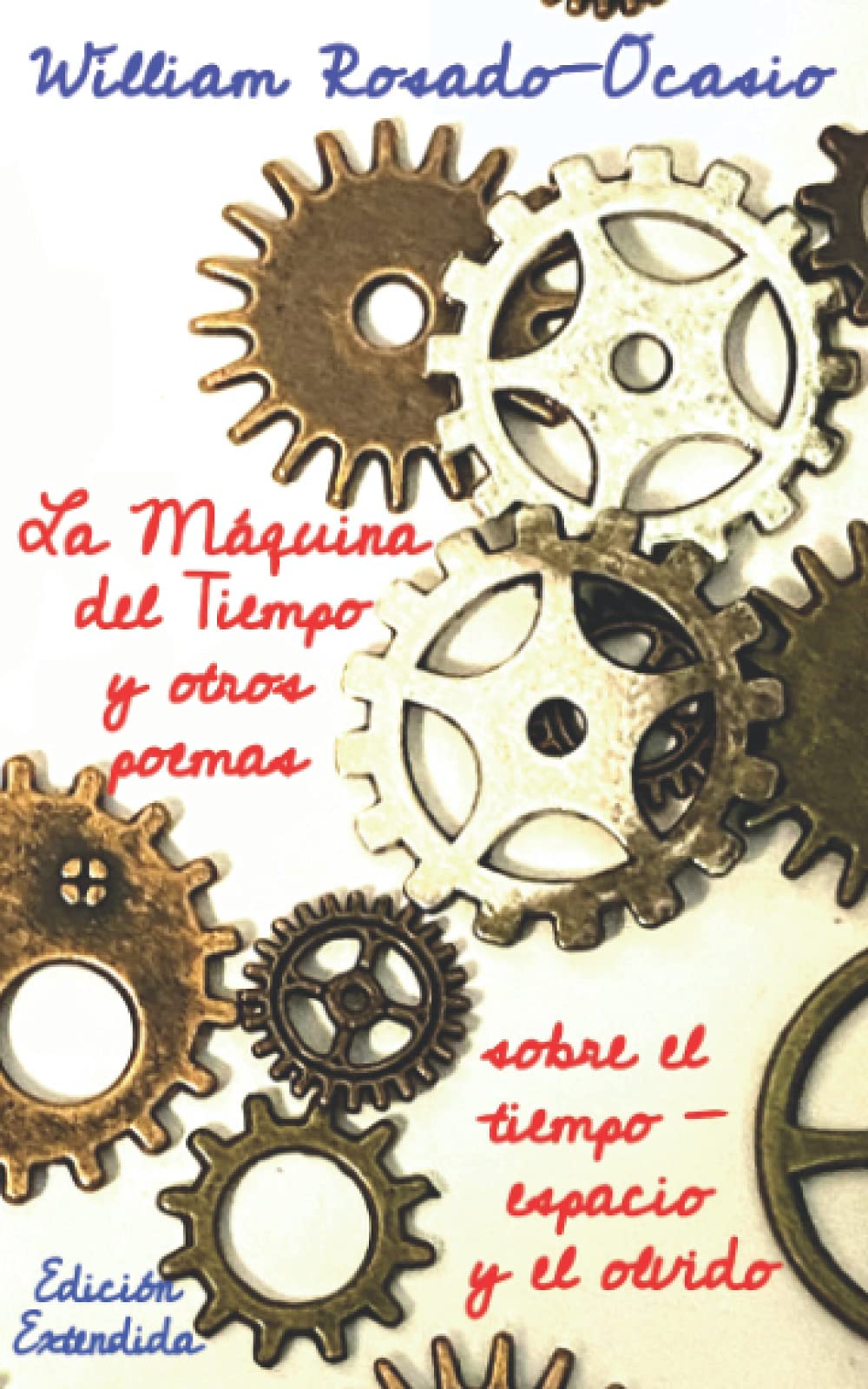 LA MAQUINA DEL TIEMPO Y OTROS POEMAS