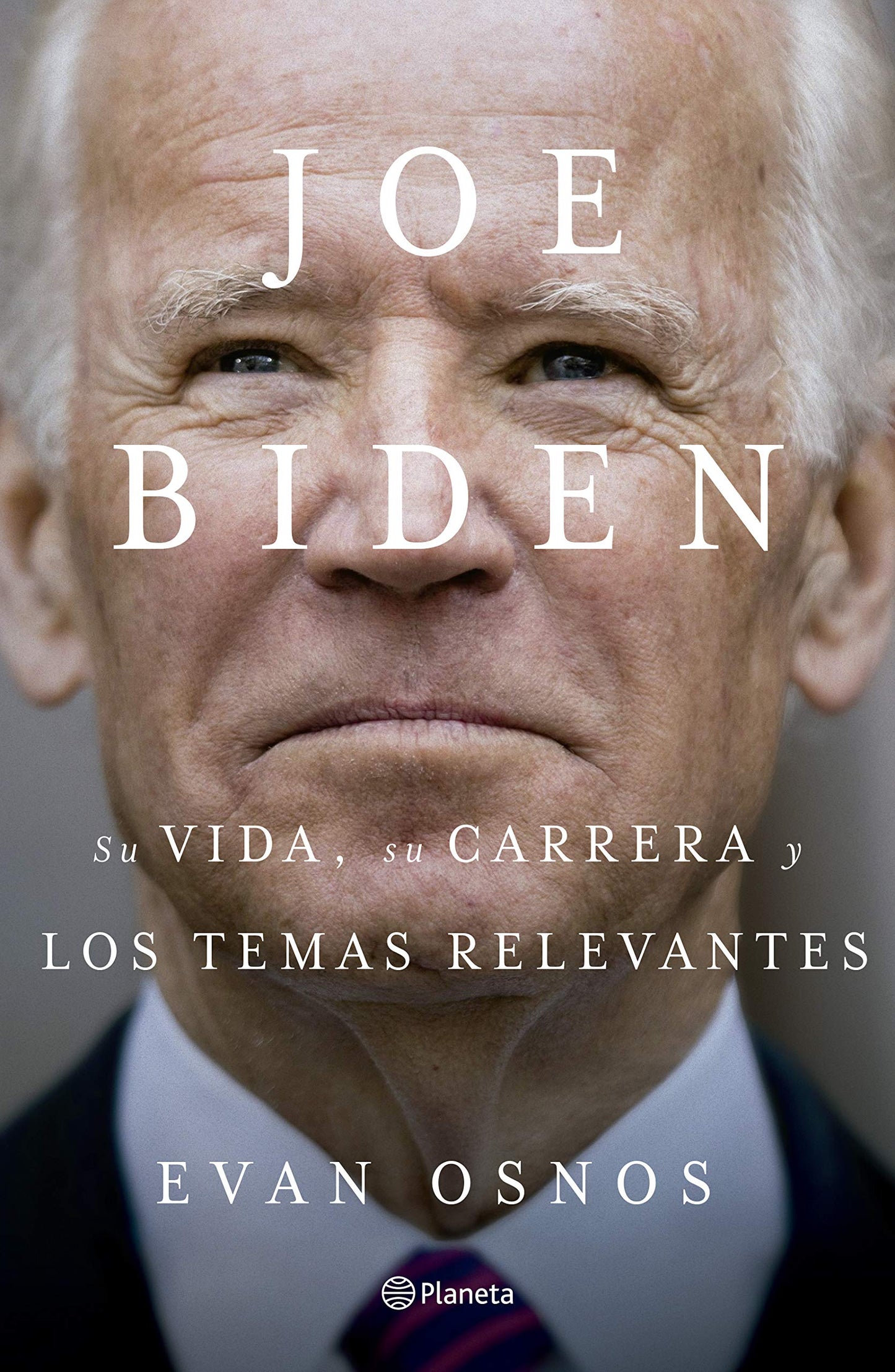JOE BIDEN- SU VIDA, SU CARRERA Y LOS TEMAS RELEVANTES