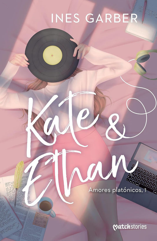 Kate & Ethan: Amores platónicos Vol. 1