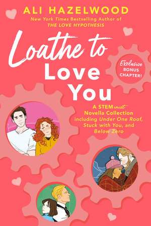 Loathe to Love You (HARDCOVER)