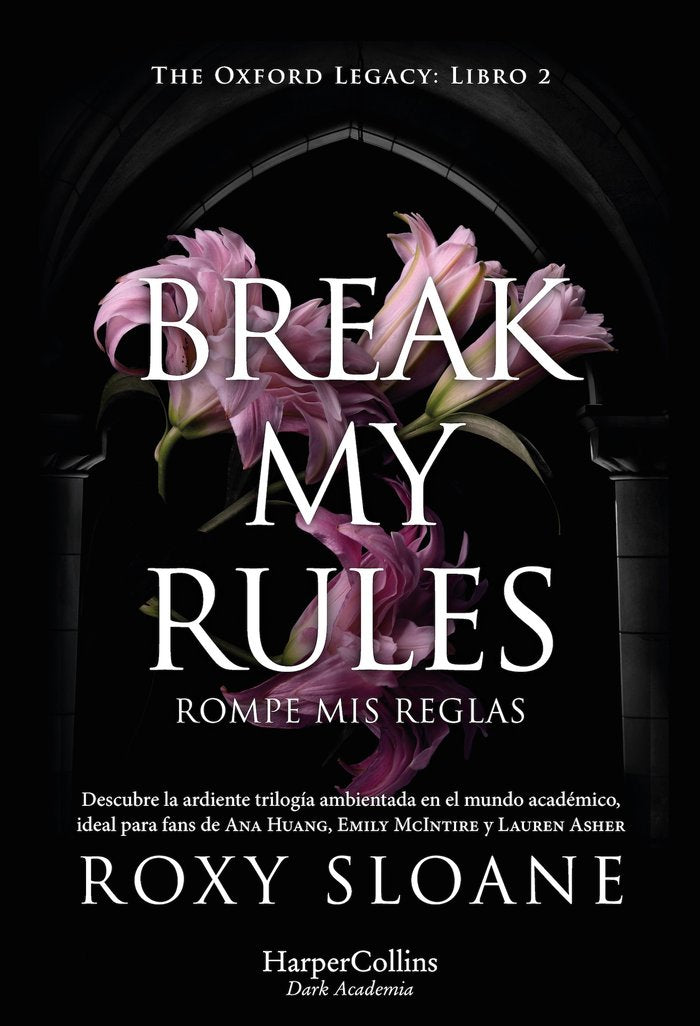 BREAK MY RULES, LIBRO 2 (ESPAÑOL)
