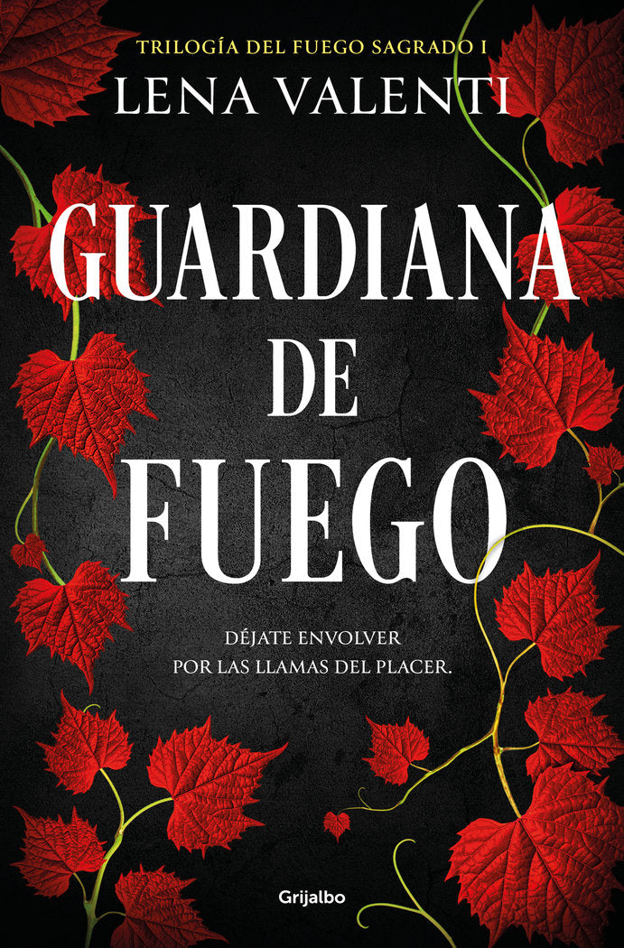 GUARDIANA DE FUEGO TRILOGIA DEL FUEGO SAGRADO 1