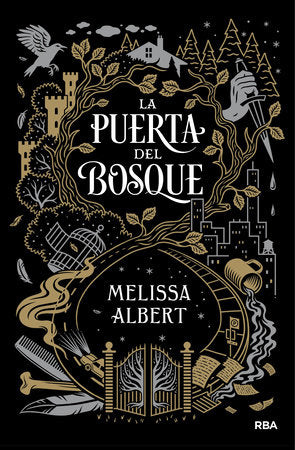 La Puerta Del Bosque Libro 1 - Melissa Albert