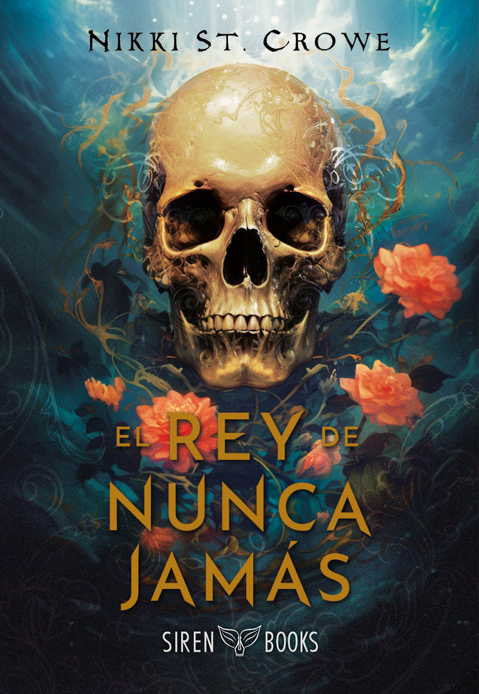 EL REY DE NUNCA JAMÁS- NIKKI ST. CROWE