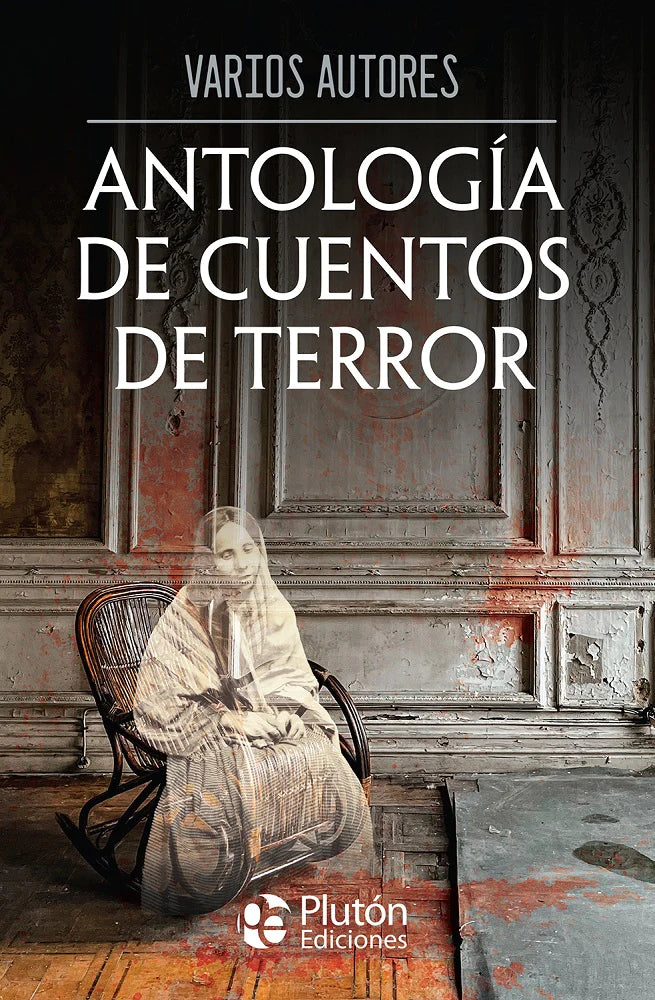 ANTOLOGÍA DE CUENTOS DE TERROR