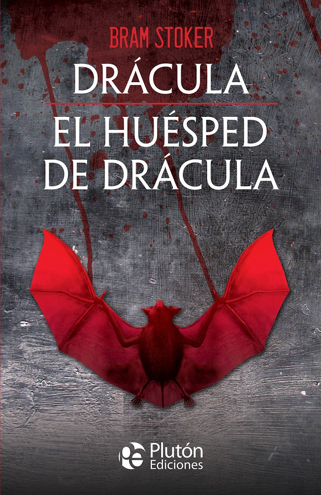 DRACULA Y EL HUESPED DE DRÁCULA- BRAM STOKER