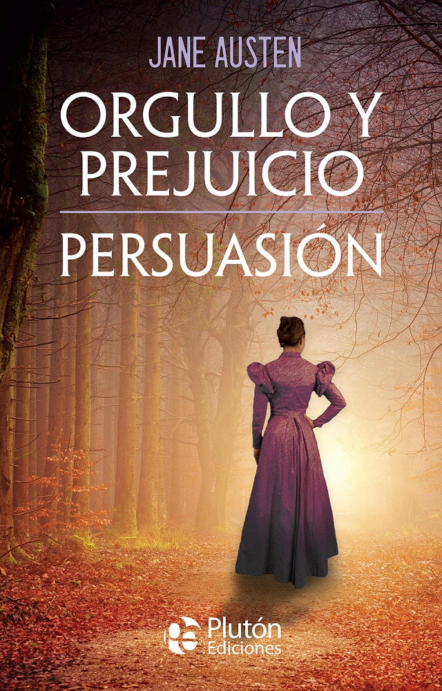 ORGULLO Y PREJUCIO/ PERSUASIÓN