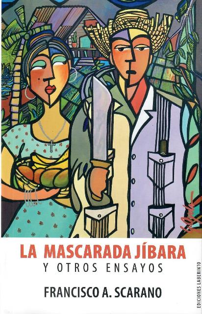 LA MASCARADA JÍBARA Y OTROS ENSAYOS