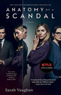 ANATOMY OF A SCANDAL