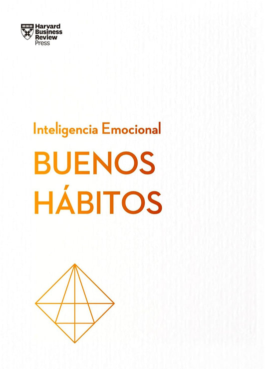 BUENOS HÁBITOS: INTELIGENCIA EMOCIONAL