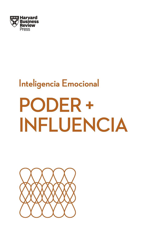 PODER E INFLUENCIA: INTELIGENCIA EMOCIONAL