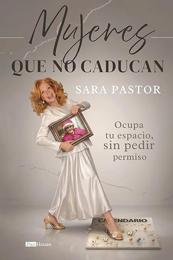 Mujeres que no caducan: Ocupa tu espacio, sin pedir permiso