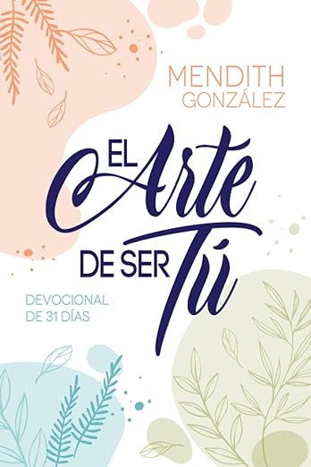 EL ARTE DE SER TÚ