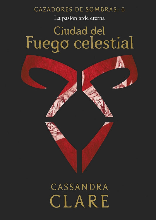 CIUDAD DEL FUEGO CELESTIAL- CASSANDRA CLARE