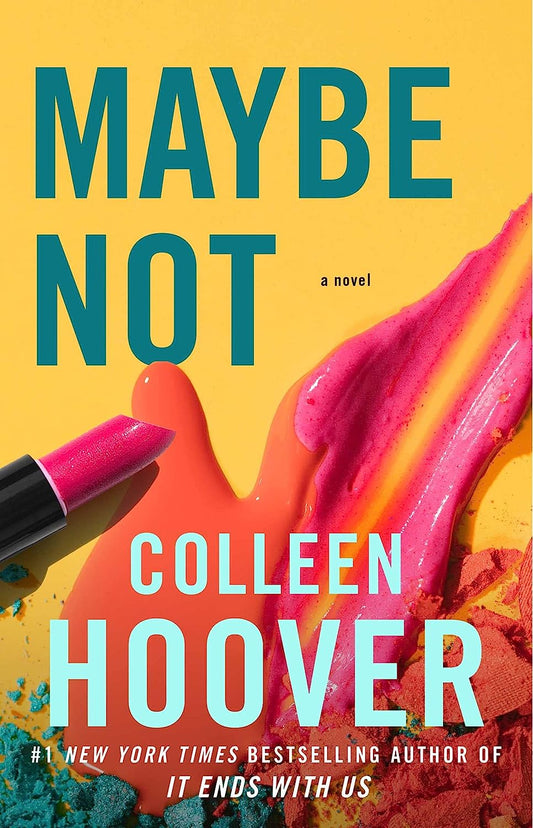 MAYBE NOT #2- COLLEN HOOVER