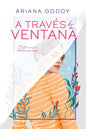 A TRAVÉS DE MI VENTADA EDICION ILUSTRADA