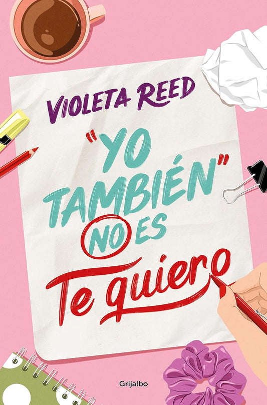 "YO TAMBIÉN" NO ES TE QUIERO- VIOLETA REED