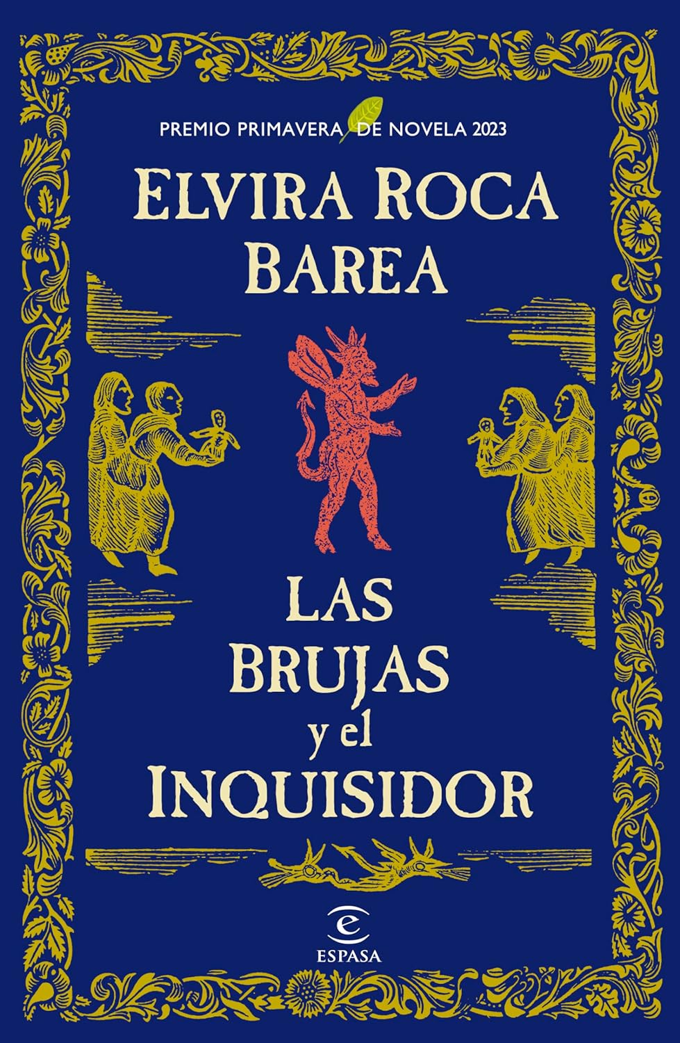 LAS BRUJAS Y EL INQUISIDOR- ELVIN ROCA BAREA