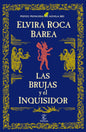 LAS BRUJAS Y EL INQUISIDOR- ELVIN ROCA BAREA
