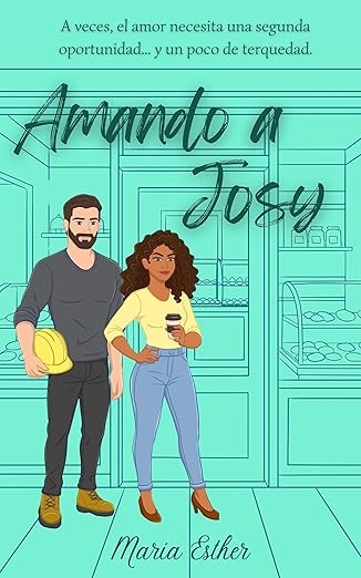 AMANDO A JOSY, LIBRO 2
