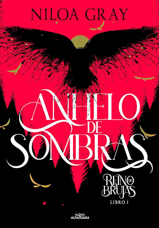 ANHELO DE SOMBRAS: REINO DE BRUJAS 1