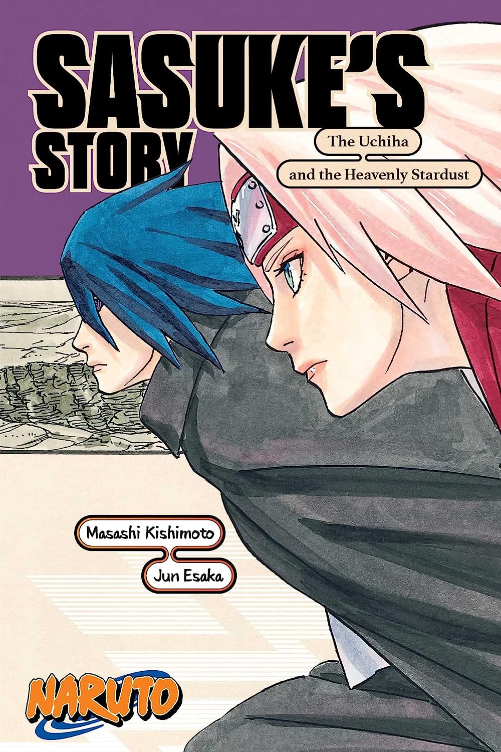 Naruto: Sasuke's Story―The Uchiha and the Heavenly Stardust (Naruto Novels)