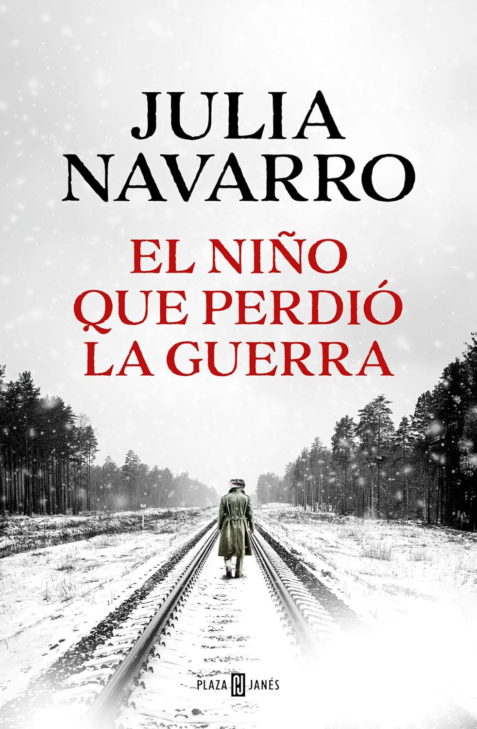 EL NIÑO QUE PERDIÓ LA GUERRA- JULIA NAVARRO