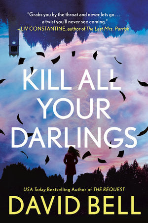 KILL ALL YOUR DARLINGS