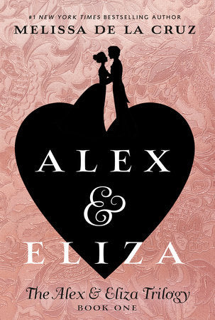 ALEX & ELIZA, BOOK 1