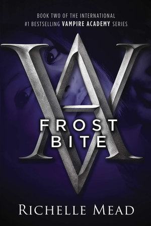 Vampire Academy: Frostbite Book 2