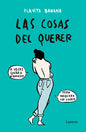 LAS COSAS DEL QUERER