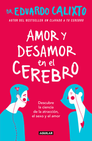 AMOR Y DESAMOR EN EL CEREBRO