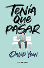 Tenía que pasar