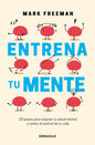 Entrena tu mente