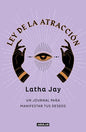 Ley de atracción. Un journal para manifestar tus deseos