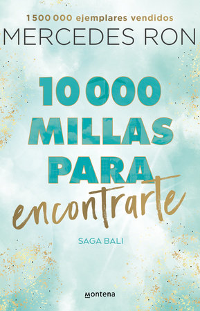 10,000 millas para encontrarte- Mercedes Ron