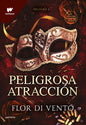 PELIGROSA ATRACCIÓN