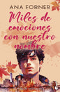 MILES DE EMOCIONES CON NUESTRO NOMBRE, LIBRO 2