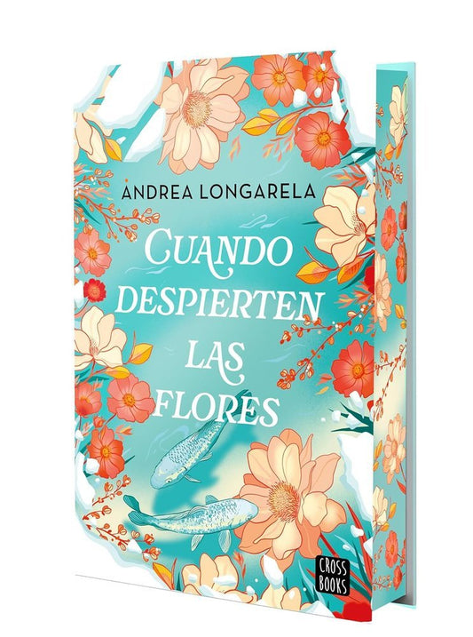 CUANDO DESPIERTEN LAS FLORES, EDIC ESPECIAL