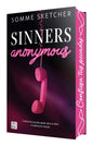 SINNERS ANONYMOUS- SOMME SKERCHET