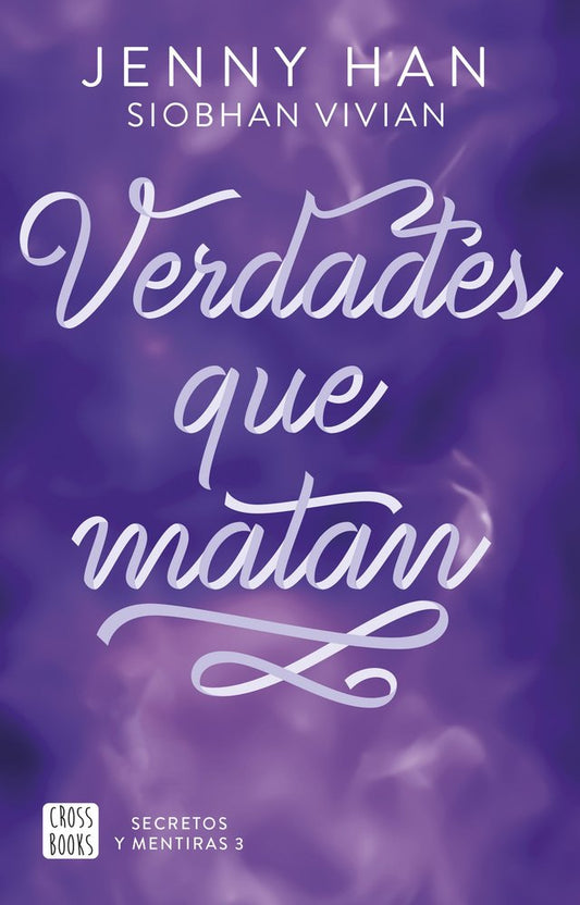 VERDADES QUE MATAN, LIBRO 3