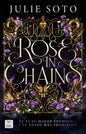 ROSE IN CHAINS- JULIE SOTO