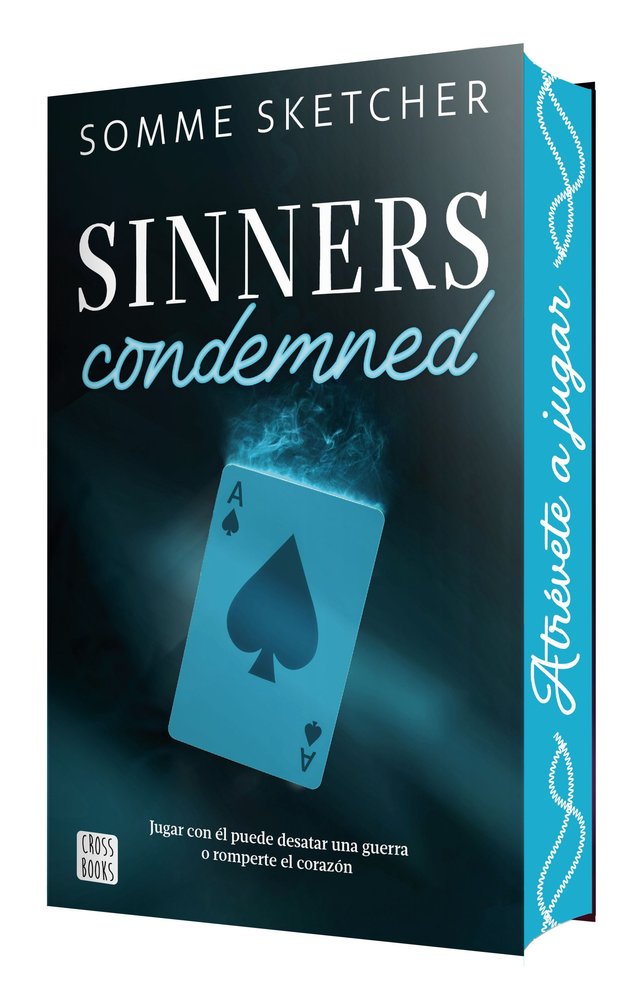 SINNERS CONDEMNED- SOMME SKETCHER