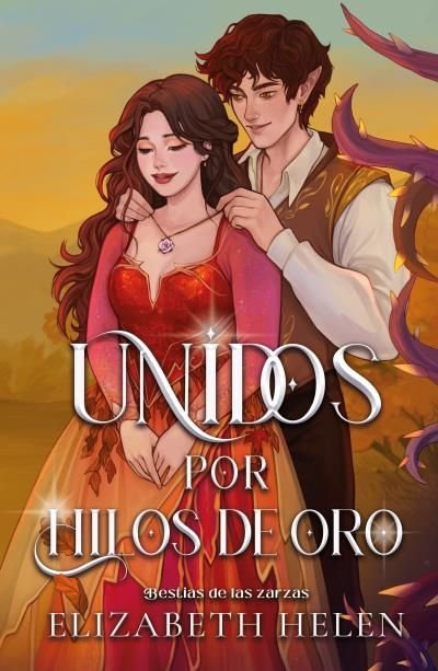 UNIDOS POR HILOS DE ORO- ELIZABETH HELEN
